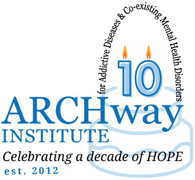 ARCHway Institute 10th Anniversary, Celebrating a decade of HOPE