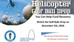 Helicopter Golf Ball Drop. You can help fund recovery. Watch the golf ball drop on December 5th, 2026. We believe in recovery from the disease of addiction.