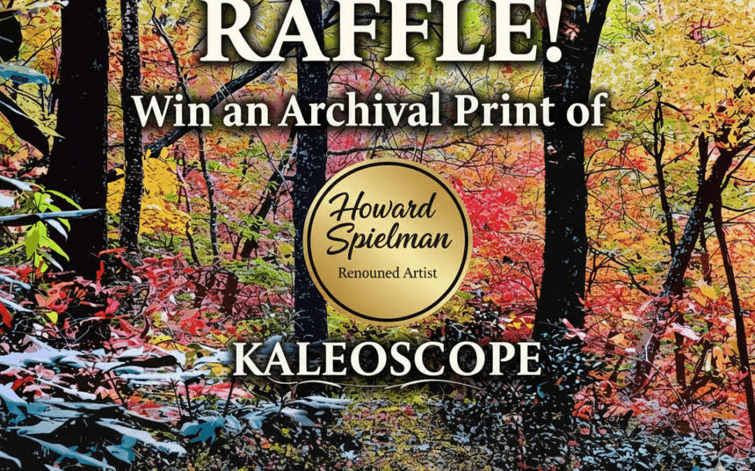 “Kaleidoscope” Raffle Created & Donated by Renowned Artist, Howard Spielman